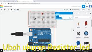 Led Push Button Arduino dengan Tinkercad [upl. by Nowed]