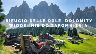 RIFUGIO DELLE ODLE WIDOKI NIE DO ZAPOMNIENIA DOLOMITY [upl. by Erdnaxela]