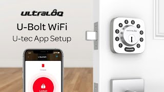 ULTRALOQ UBolt WiFi  App Setup [upl. by Anuqahs]