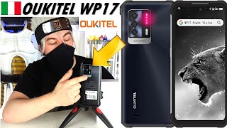 OUKITEL WP17 con telecamera a infrarossi Test e Recensione [upl. by Ailahtan]