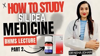 Silicea medicine BHMS lecture video part 2  Silicea homeopathic medicine lecture  Johari BHMS [upl. by Chery]