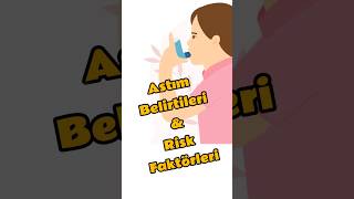 Astım Belirtileri ve Risk Faktörleri astım asthma shorts [upl. by Adniram438]