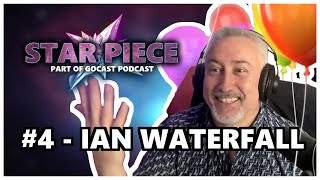 Star Piece 4  Ian Waterfall YouTuber and Cohost of the Incensed Podcast PokemonGO Podcast [upl. by Hodosh]