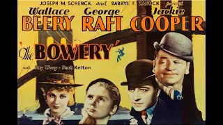 The Bowery with Wallace Beery 1933  1080p HD Film [upl. by Wertz]