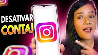 Como DESATIVAR CONTA do INSTAGRAM TEMPORARIAMENTE  Atualizado 2024 [upl. by Ozmo]