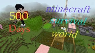 My 500 days old survival world in minecraft [upl. by Samala]