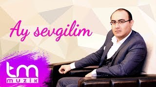 Tural Ağdamlı – Ay Sevgilim [upl. by Attenna]