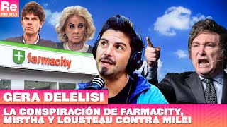 La conspiración de Farmacity Mirtha y Lousteau contra Milei  Gera Delelisi en Maldita Suerte [upl. by Aleet725]