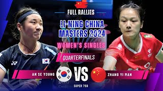 An Se Young KOR vs Zhang Yi Man CHN  QF  China Masters 2024 [upl. by Naicad693]