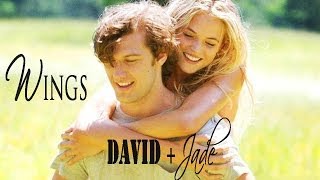 ► Endless Love  David and Jade  Wings [upl. by Baudelaire]