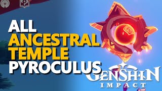 All Ancestral Temple Pyroculus Genshin Impact [upl. by Letnahs]