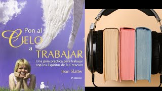 Pon el cielo a trabajar  Audiolibro Completo  Jean Slatter [upl. by Entruoc181]