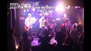 ZIZZY GLORIA Shuffle Live 2021117日 in INNOVATION [upl. by Paff569]