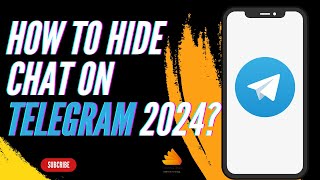 How to Hide Chat on Telegram 2024 [upl. by Nilla]