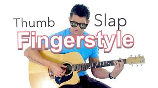 Fingerstyle Guitar Lesson 6  Thumb Finger Slap Pattern [upl. by Asoramla]