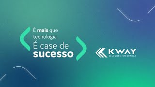 Case de Sucesso  KWAY [upl. by Gardner]