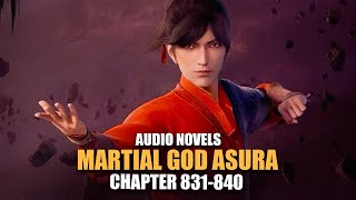 MARTIAL GOD ASURA  Return of a Powerful Force  Ch831840 [upl. by Eciryt904]