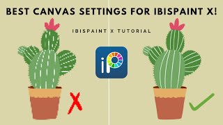 EVERYTHING You need to know about IBISPAINT X CANVAS SETTINGS  Beginner Friendly Tutorial [upl. by Atiuqad404]