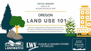 Oregon Legislative Land Use 101 Webinar [upl. by Nieberg874]