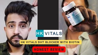 HK Vitals DHT Blocker with Biotin Honest Review [upl. by Waylan]