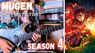 Demon Slayer Kimetsu no Yaiba Season 4 OP  Mugen  MY FIRST STORY HYDE Guitar Cover [upl. by Bambi215]