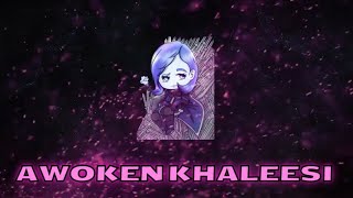 Awoken Khaleesi Trailer [upl. by Fausta144]