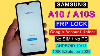 Samsung A10A10s FRP Bypass 2023 New Method Without PC  Google Account Unlock Android 1011 [upl. by Hartzel]