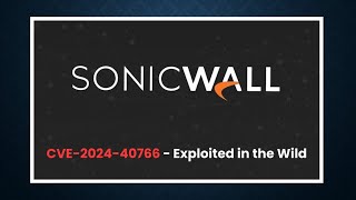 HACKERS EXPLOIT SONICWALL VPNS TO DEPLOY RANSOMWARE [upl. by Ytsirk]