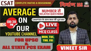 CSAT Maths for UPSC amp AllState PCS  Average  Number से related Questions with Vineet Sir [upl. by Bena]