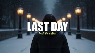 FREE Sad Type Beat  LAST DAY  Emotional Rap Piano Instrumental [upl. by Irrabaj]