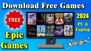 PC Games FREE Download in Tamil  How to Download PC games for Free  on Epic Games  2024 [upl. by Nosnibor726]