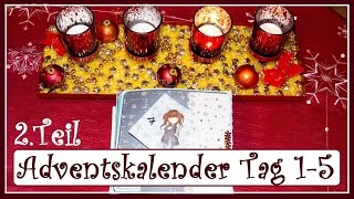 2 Teil  Adventskalender Tag 14 sowie Tag 5 [upl. by Anelle115]