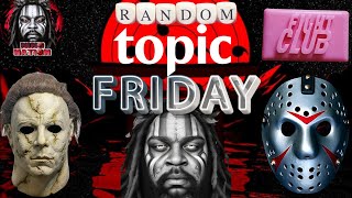 Random Topic Friday 3 [upl. by Forcier]