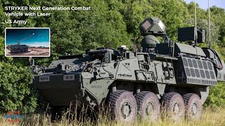 US Stryker Next Generation Combat Vehicle has Integrated with Laser Capabilities [upl. by Thad]