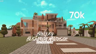 70k Blush Modern Family Mansion House Build bloxburg build Roblox [upl. by Haye503]