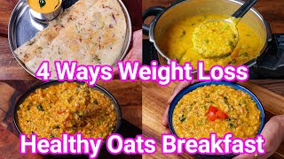 Traditional Indian Recipes with OATS  Healthy Low Calorie Weight Loss Meals  Indian Oats Breakfast [upl. by Gorski]