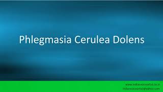 Pronunciation of the words quotPhlegmasia Cerulea Dolensquot [upl. by Sturdivant]