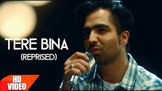 Tere Bina Reprised  Harrdy Sandhu  Mahi NRI  Releasing on 10th Feb  Latest Punjabi Song 2017 [upl. by Gerius]