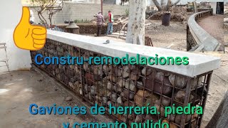 gaviones de herreríapiedra y cemento tupuedes diy Construremodelaciones Elias truper [upl. by Eicyaj]