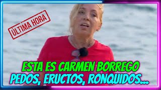 PEDOS ERUCTOS RONQUIDOS ESTA ES CARMEN BORREGO [upl. by Dett946]