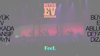 Büyük Ev Ablukada  FeeL 16122023 Defansif Dizayn Konser [upl. by Idnak396]