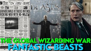 Explained The Global Wizarding War  Fantastic Beast  Harry Potter [upl. by Neelahs]