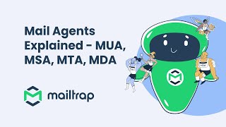 Mail Agents Explained  Tutorial by Mailtrap [upl. by Frasch]