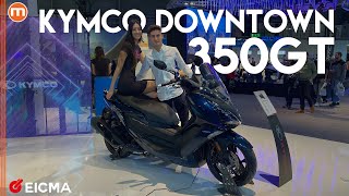 Kymco Downtown 350GT  Il gran turismo è pronto al lancio a EICMA 2023 [upl. by Hurlbut695]