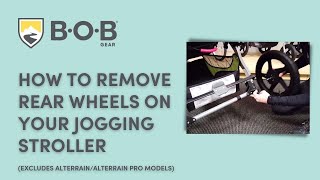 How To Remove Rear Wheels On BOB Gear Jogging Strollers select models [upl. by Attemaj]