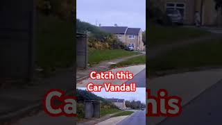 Car Vandal in Blackburn caught on dash cam [upl. by Ahsiken]