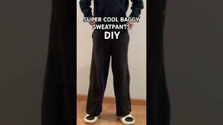 DIY SWEATPANTS BAGGY COOL SUPER fashion baggysweats diy [upl. by Mukul]