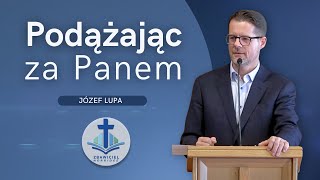 Podążając za Panem” Józef Lupa [upl. by Adnylam]