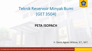 Kuliah 10 Teknik Reservoir Minyak Bumi Peta Isopach [upl. by Thurmond381]