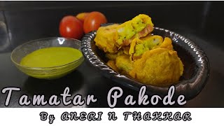 Tamatar Pakode Recipe  ANERI N THAKKAR [upl. by Ahsekin]